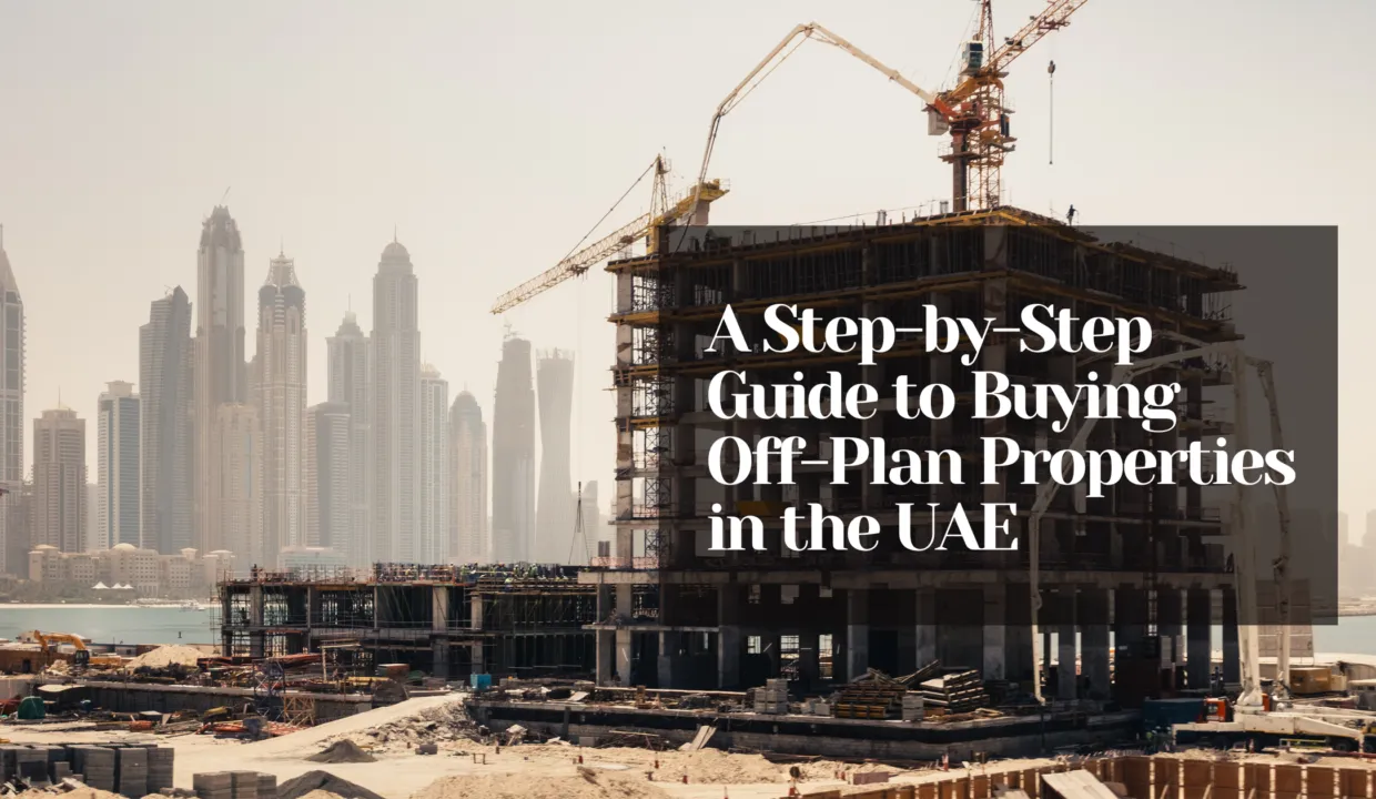 Off-Plan Properties in the UAE