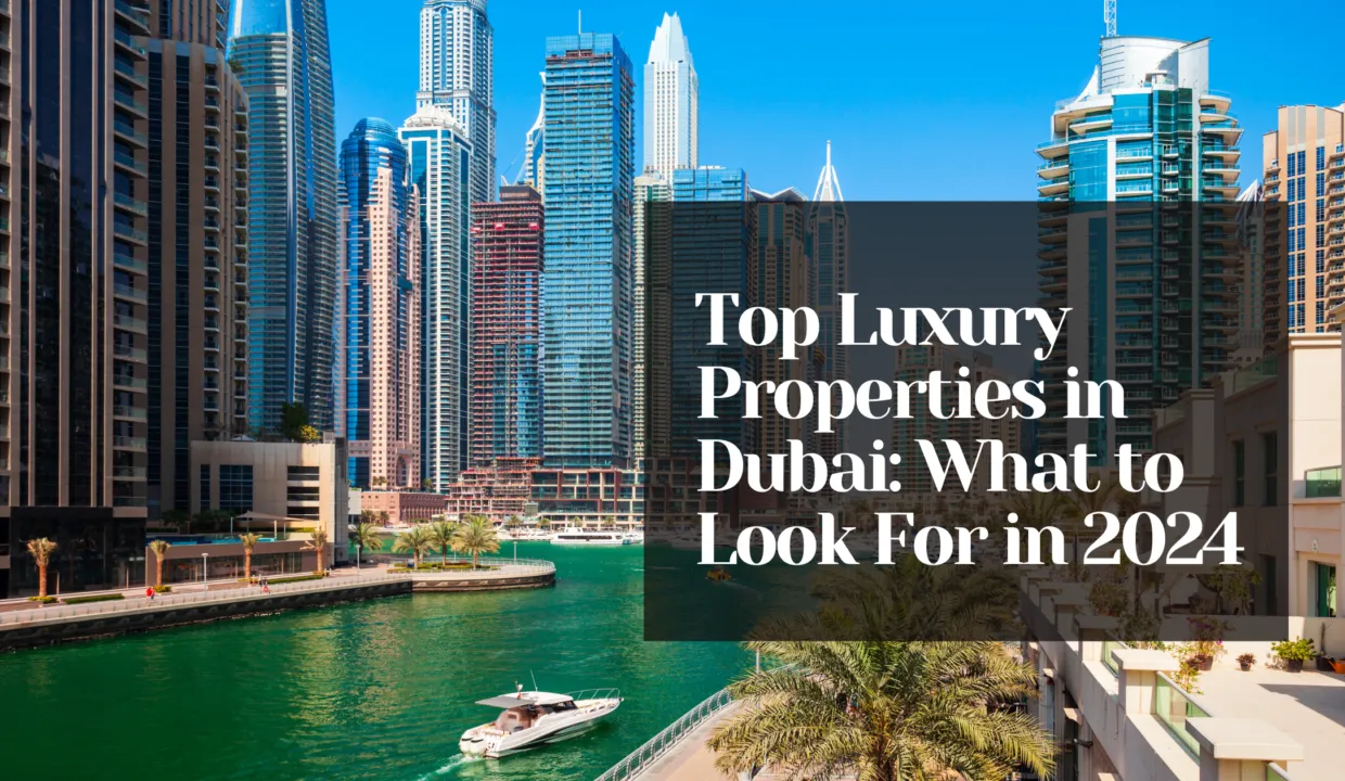 Top Luxury Properties in Dubai