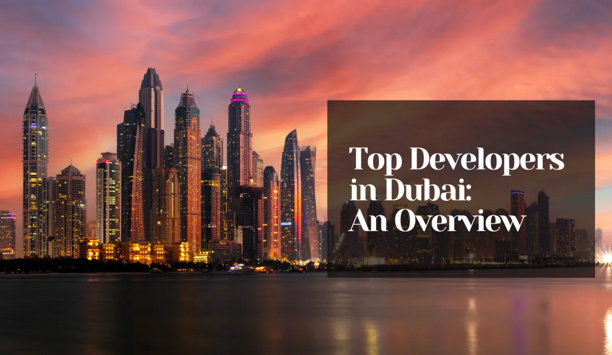 Top Developers in Dubai An Overview (2)